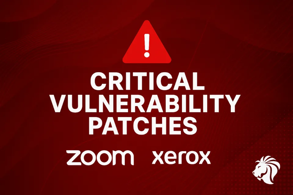 Zoom & Xerox Issue Critical Patches Fixing Privilege Escalation and RCE Vulnerabilities