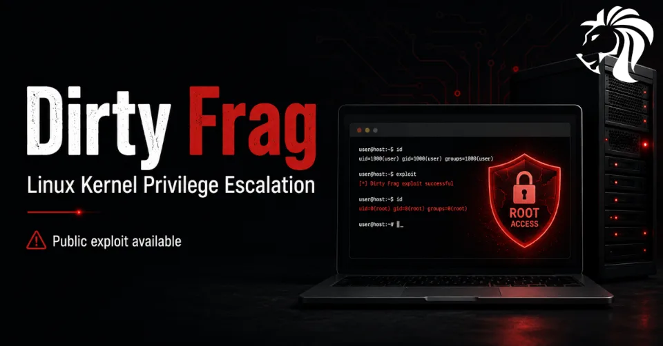 Dirty Frag: New Linux Kernel Exploit Raises Root Privilege Escalation Risk