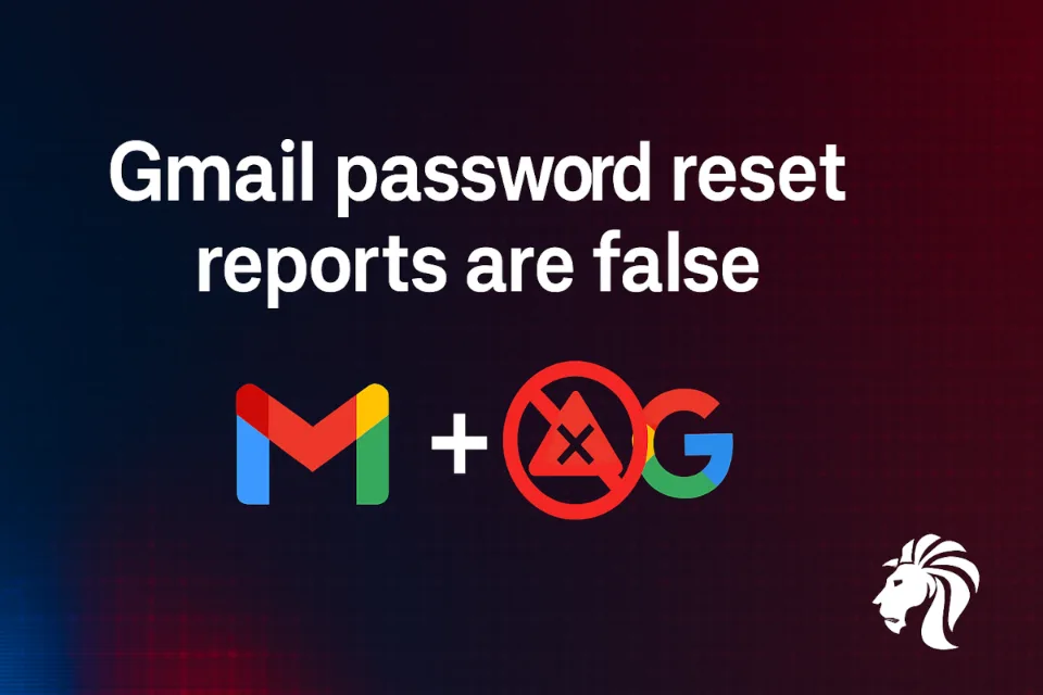 Google says Gmail password reset reports are false