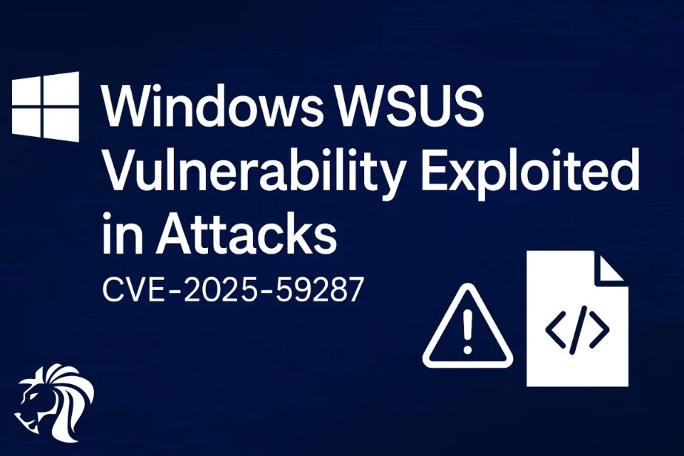 Luka RCE w WSUS (CVE-2025-59287) — dostępny exploit PoC, obserwowane aktywne skanowanie