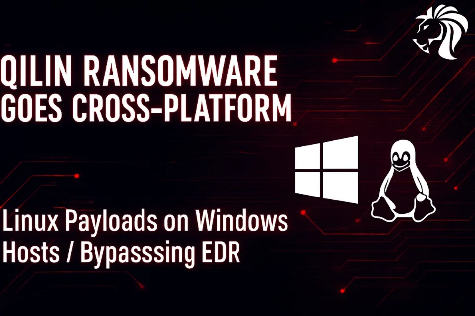 Qilin Ransomware Uses Linux Payloads to Attack Windows Systems